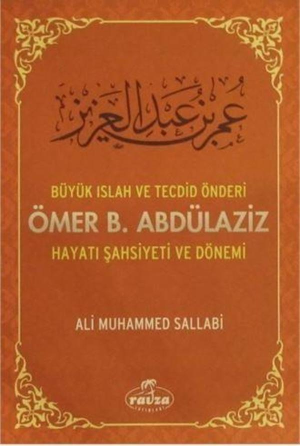Islah ve Tecdid Önderi Ömer Bin Abdülaziz - Ravza Yayınları - Image 1
