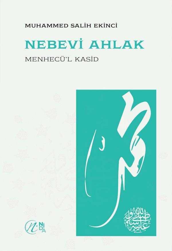 Nebevi Ahlak – Menhecü’l Kasid - Nida Yayınları - Image 1