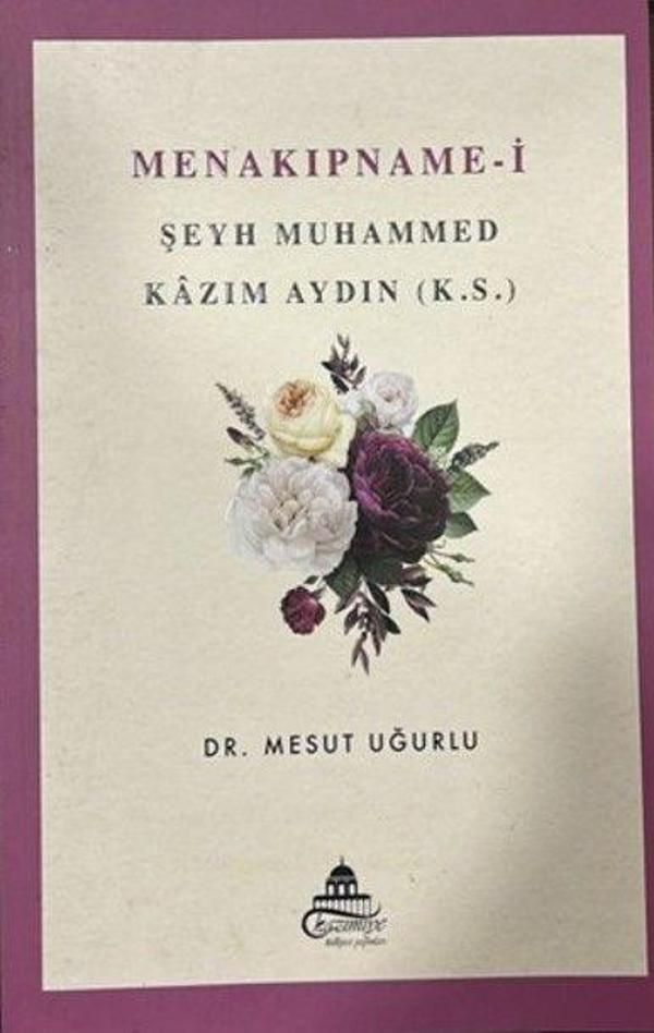 Menakıpname-i Şeyh Muhammed Kazım Aydın (k.s.) - Ravza Yayınları - Image 1