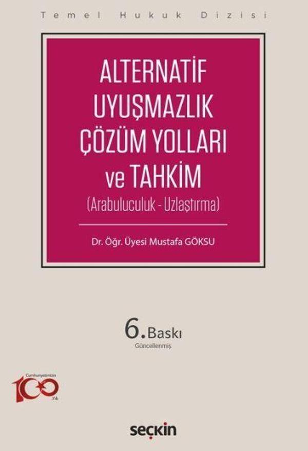 Alternatif Uyuşmazlık Çözüm Yolları ve Tahkim - Seçkin Yayıncılık - Image 1