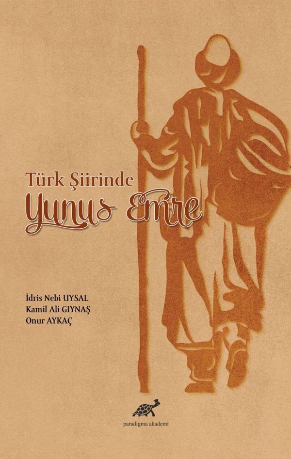 Türk Şiirinde Yunus Emre - Paradigma Akademi Yayınları - Image 1