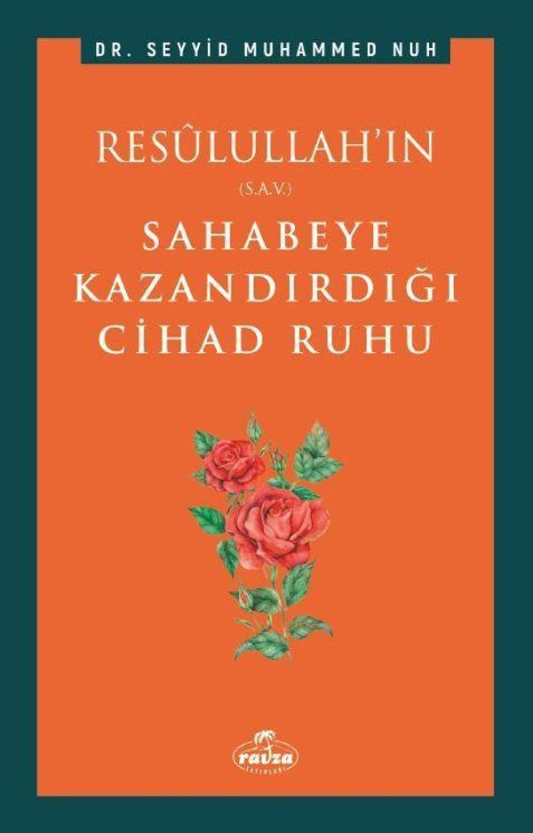 Resulullah’ın Sahabeye Kazandırdığı Cihad Ruhu - Ravza Yayınları - Image 1