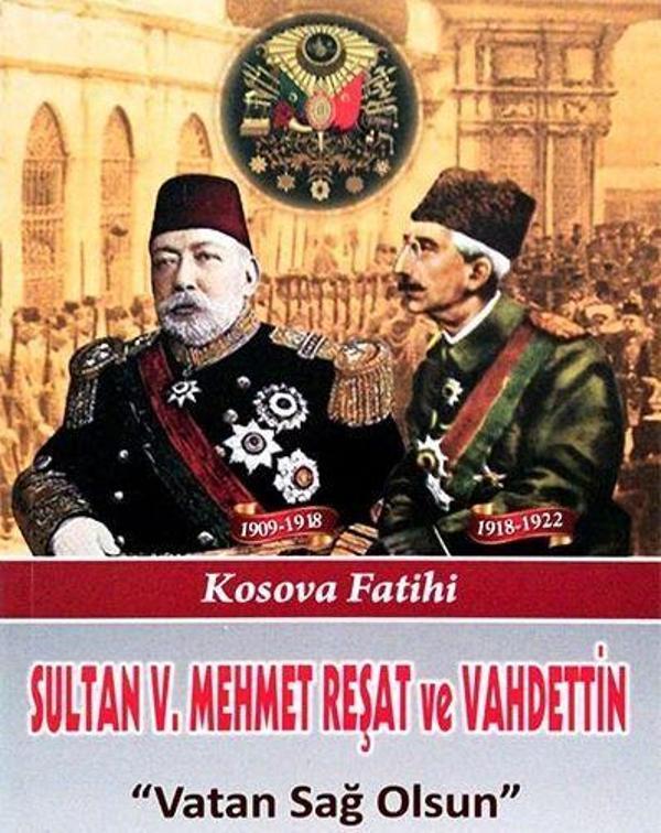 Sultan V. Mehmet Reşat ve Vahdettin Vatan Sağ Olsun - Parola Yayınları - Image 1