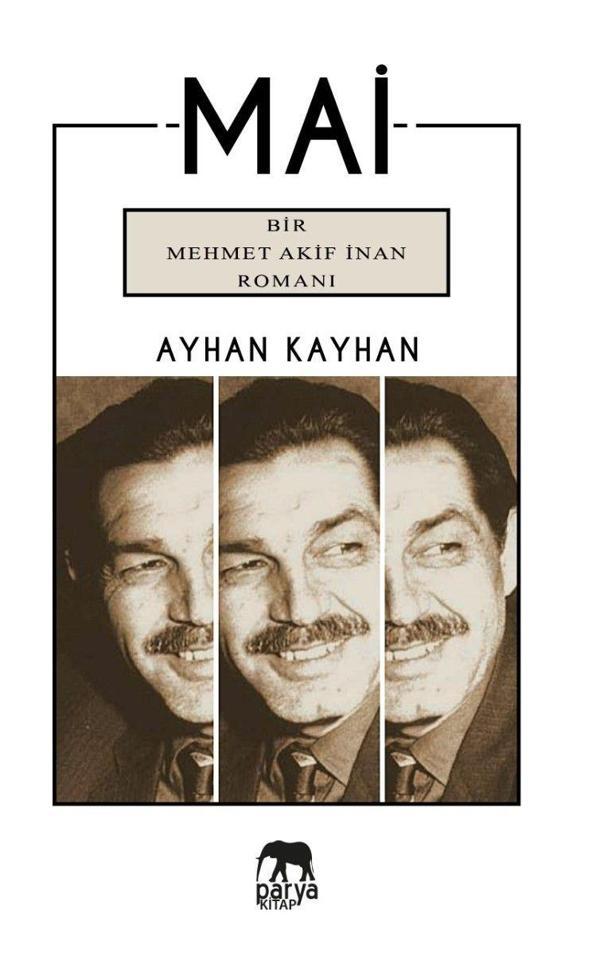 Mai - Bir Mehmet Akif İnan Romanı - Parya Kitap - Image 1