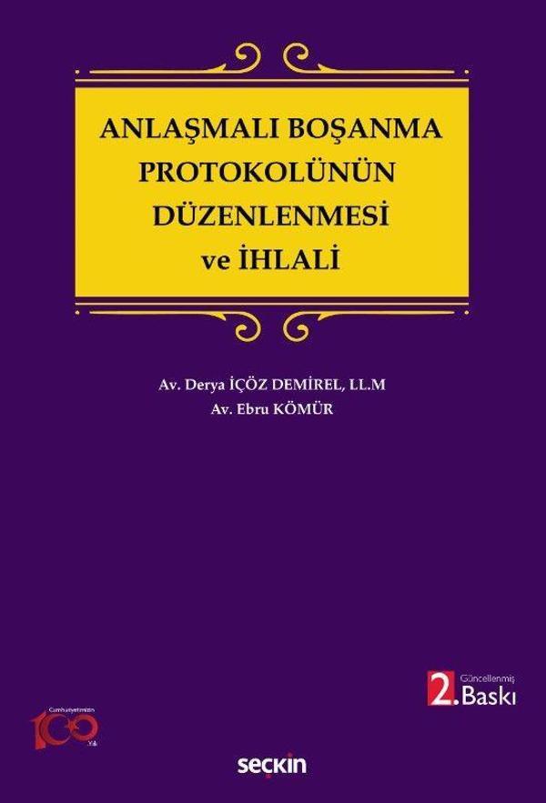 Anlaşmalı Boşanma Protokolünün Düzenlenmesi ve İhlali - Seçkin Yayıncılık - Image 1