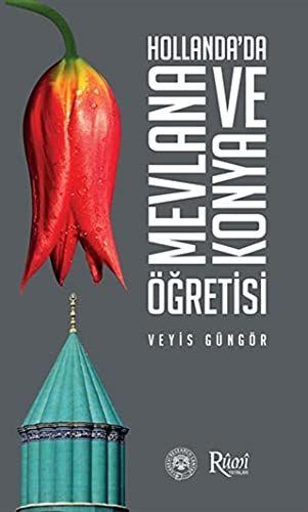 Hollanda’da Mevlana ve Konya Öğretisi - Rumi Yayınları - Image 1