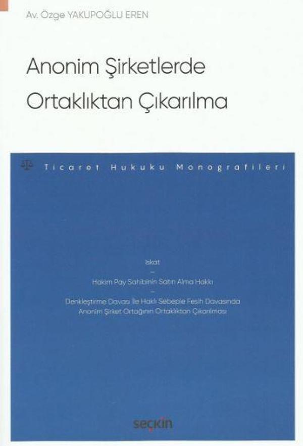 Anonim Şirketlerde Ortaklıktan Çıkarılma - Seçkin Yayıncılık - Image 1