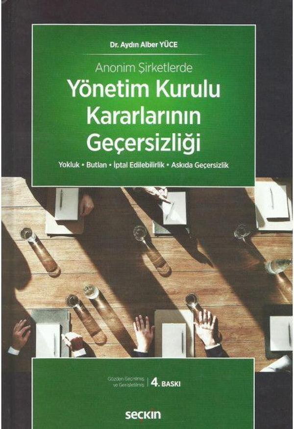 Anonim Şirketlerde Yönetim Kurulu Kararlarının Geçersizliği - Seçkin Yayıncılık - Image 1