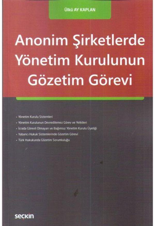 Anonim Şirketlerde Yönetim Kurulunun Gözetim Görevi - Seçkin Yayıncılık - Image 1