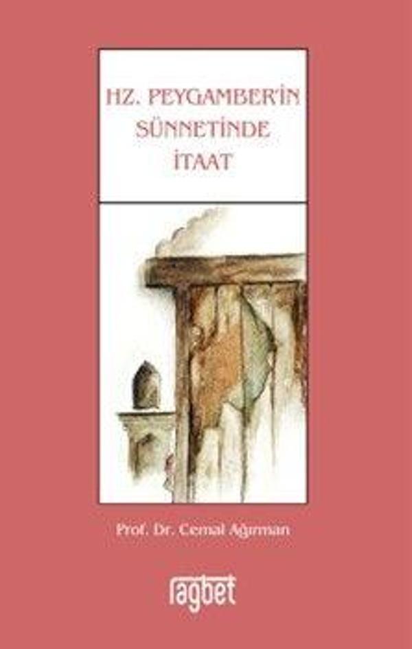 Hz. Peygamberin Sünnetinde İtaat - Rağbet Yayınları - Image 1