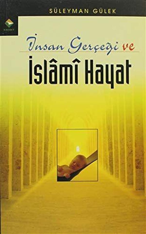 İnsan Gerçeği ve İslami Hayat - Rağbet Yayınları - Image 1