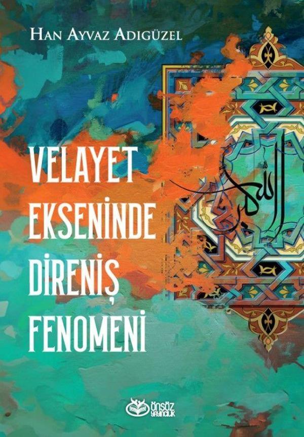 Velayet Ekseninde Direniş Fenomeni - Önsöz Yayıncılık - Image 1