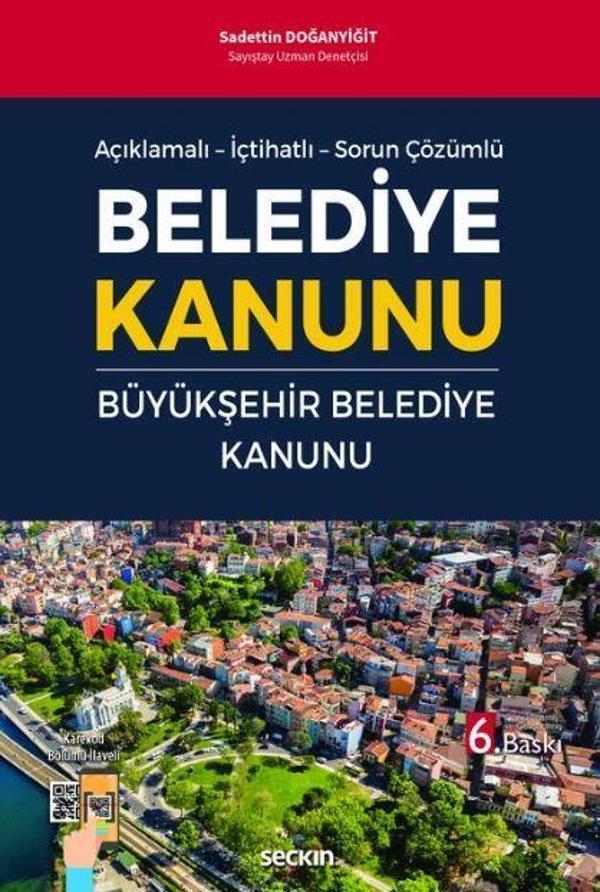Belediye Kanunu ve Büyükşehir Belediye Kanunu - Seçkin Yayıncılık - Image 1