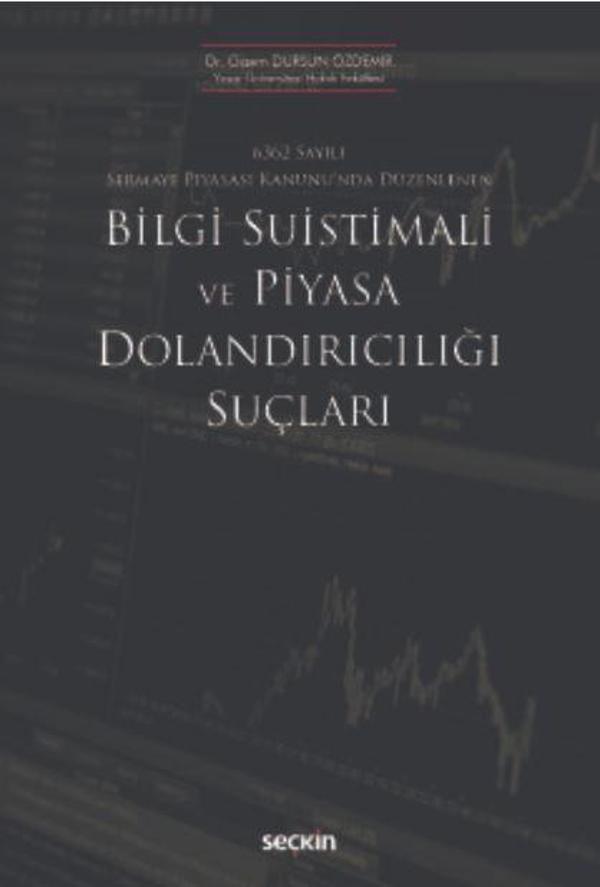 Bilgi Suistimali ve Piyasa Dolandırıcılığı Suçları - Seçkin Yayıncılık - Image 1