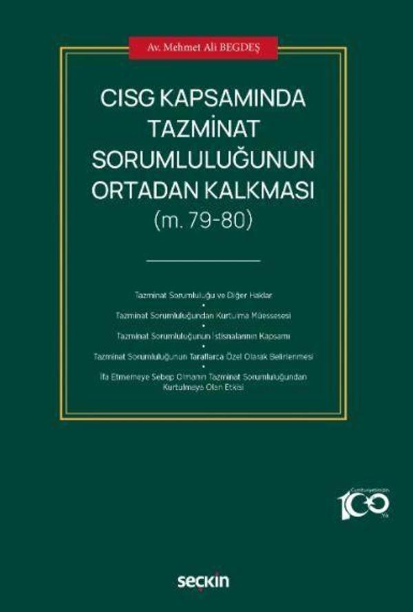CISG Kapsamında Tazminat Sorumluluğunun Ortadan Kalkması - Seçkin Yayıncılık - Image 1