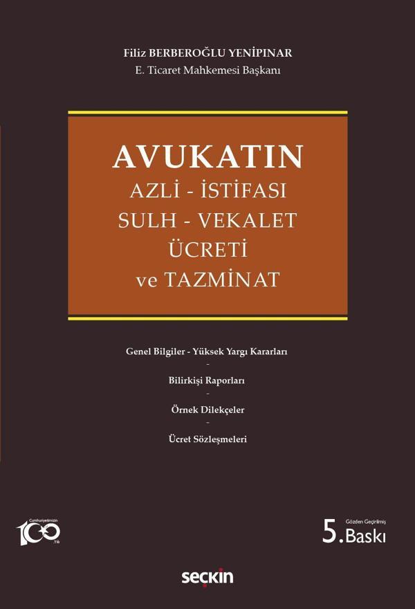 Avukatın Azli - İstifası - Sulh - Vekalet Ücreti ve Tazminat - Seçkin Yayıncılık - Image 1