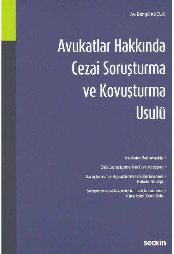 Avukatlar Hakkında Cezai Soruşturma ve Kovuşturma Usulü - Seçkin Yayıncılık - Image 1