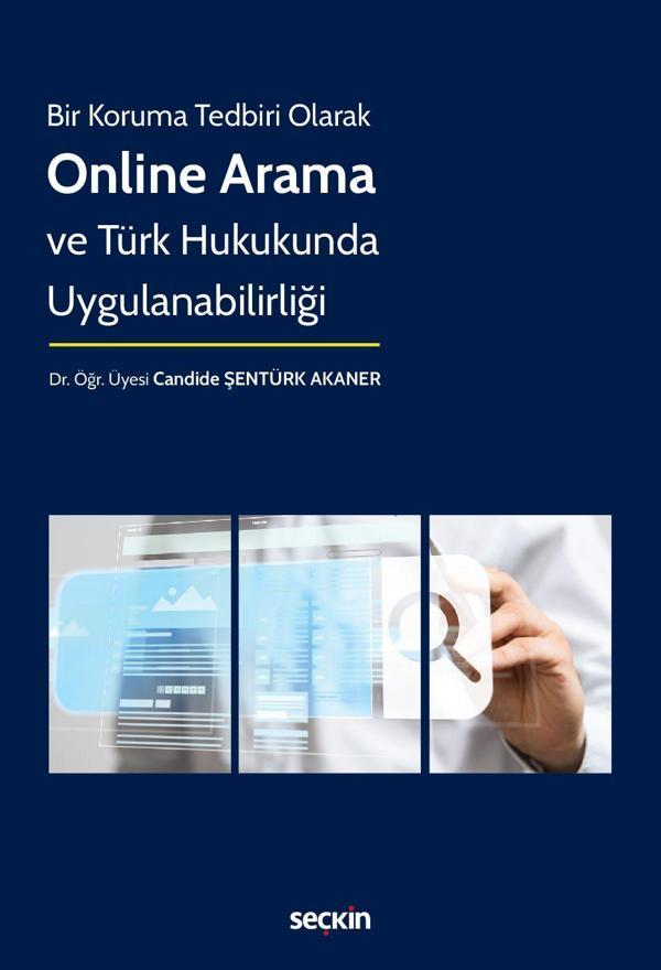 Bir Koruma Tedbiri Olarak - Online Arama ve Türk Hukukunda Uygulanabilirliği - Seçkin Yayıncılık - Image 1