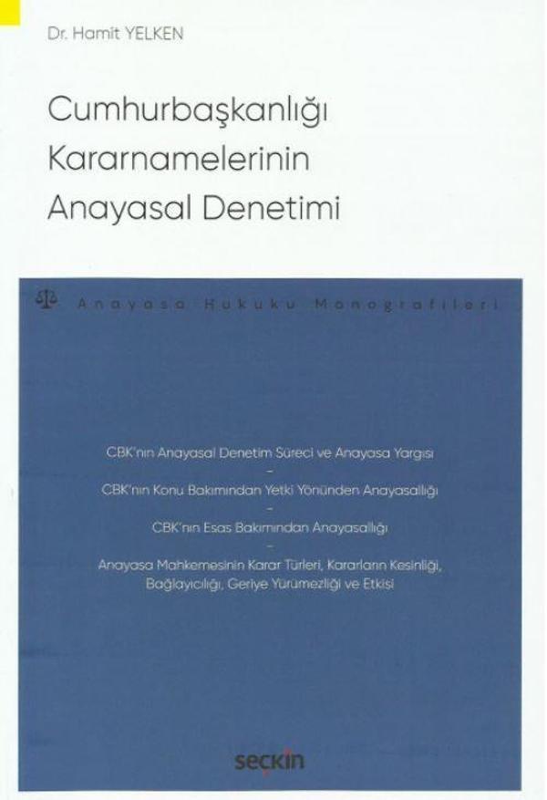 Cumhurbaşkanlığı Kararnamelerinin Anayasal Denetimi - Seçkin Yayıncılık - Image 1