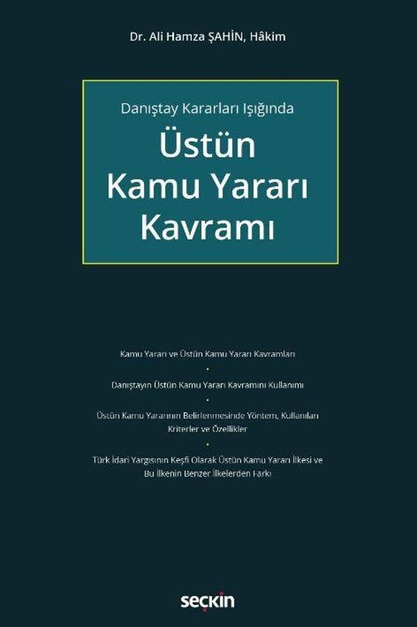 Danıştay Kararları Işığında Üstün Kamu Yararı Kavramı - Seçkin Yayıncılık - Image 1