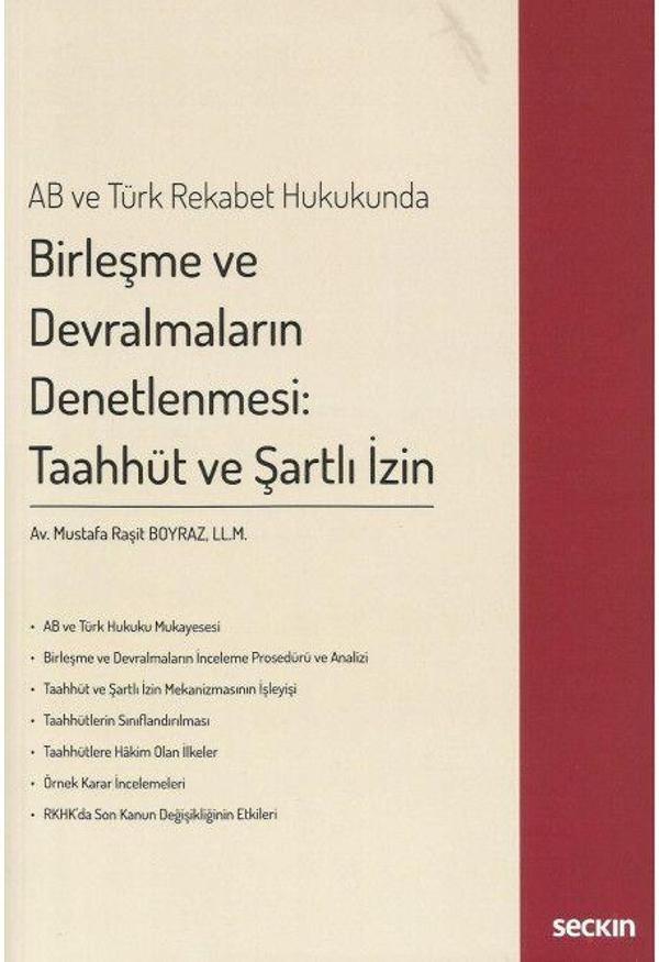Birleşme ve Devralmaların Denetlenmesi: Taahhüt ve Şartlı İzin - Seçkin Yayıncılık - Image 1