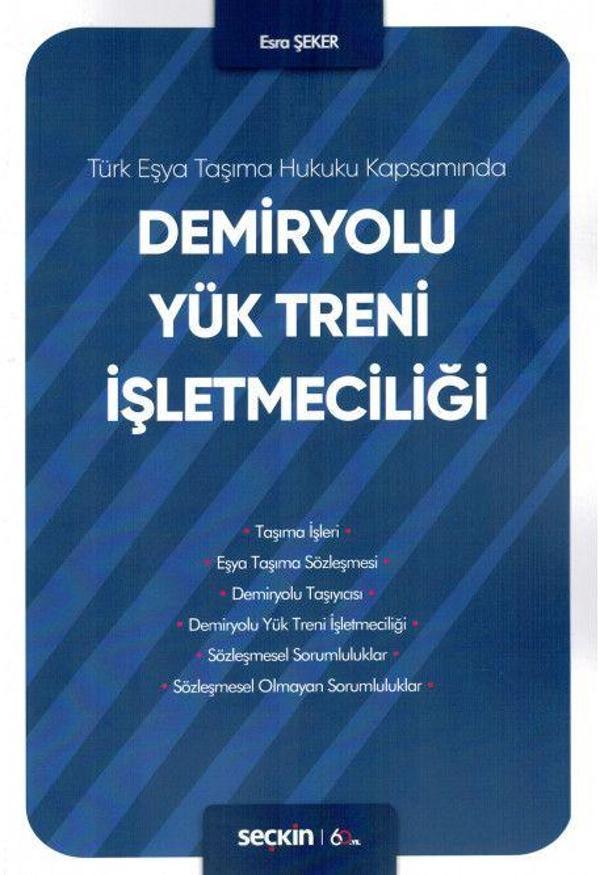 Demiryolu Yük Treni İşletmeciliği - Seçkin Yayıncılık - Image 1