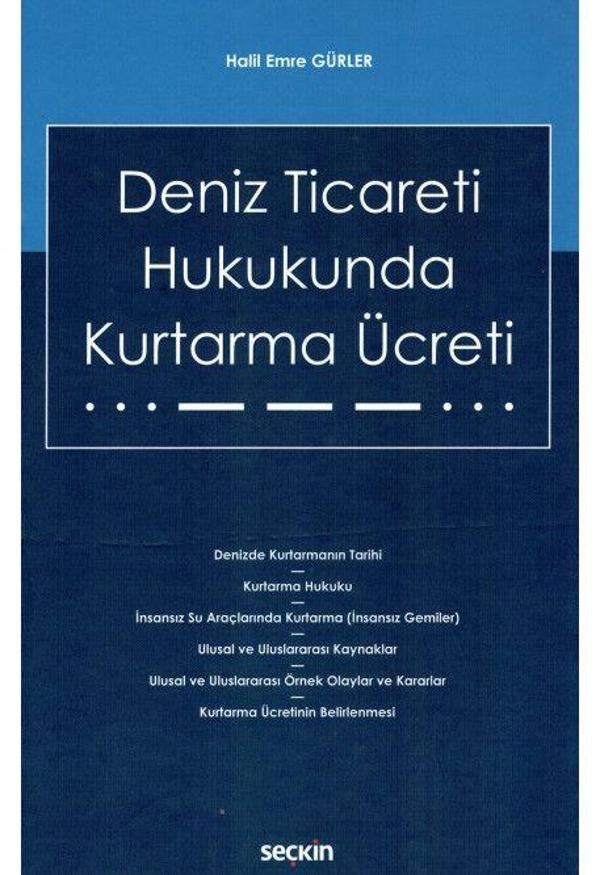 Deniz Ticareti Hukukunda Kurtarma Ücreti - Seçkin Yayıncılık - Image 1