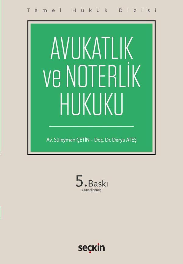 Avukatlık ve Noterlik Hukuku (THD) - Seçkin Yayıncılık - Image 1