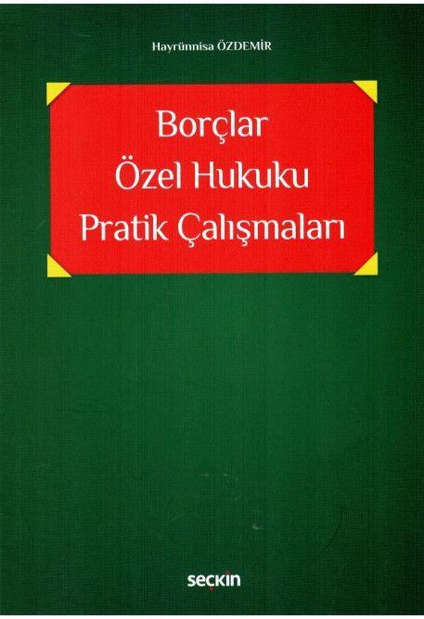 Borçlar Özel Hukuku Pratik Çalışmaları - Seçkin Yayıncılık - Image 1