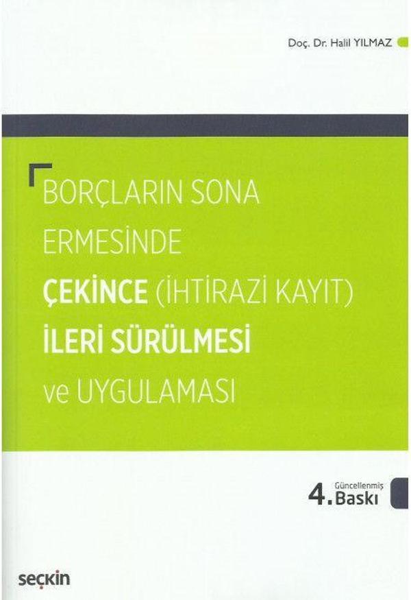 Borçların Sona Ermesinde Çekince İleri Sürülmesi ve Uygulaması - Seçkin Yayıncılık - Image 1