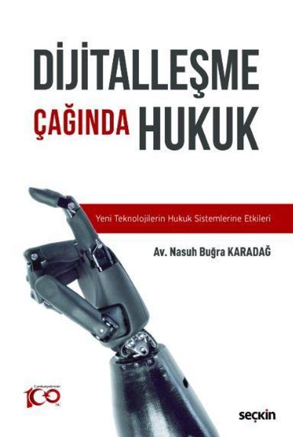 Dijitalleşme Çağında Hukuk Yeni Teknolojilerin Hukuk Sistemlerine Etkileri - Seçkin Yayıncılık - Image 1