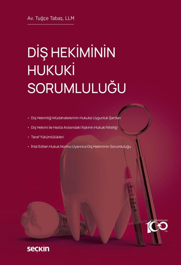 Diş Hekiminin Hukuki Sorumluluğu - Seçkin Yayıncılık - Image 1