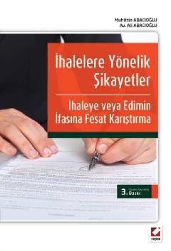 İhalelere Yönelik Şikayetler İle İhaleye veya Edimin İfasına Fesat Karıştırma - Seçkin Yayıncılık - Image 1