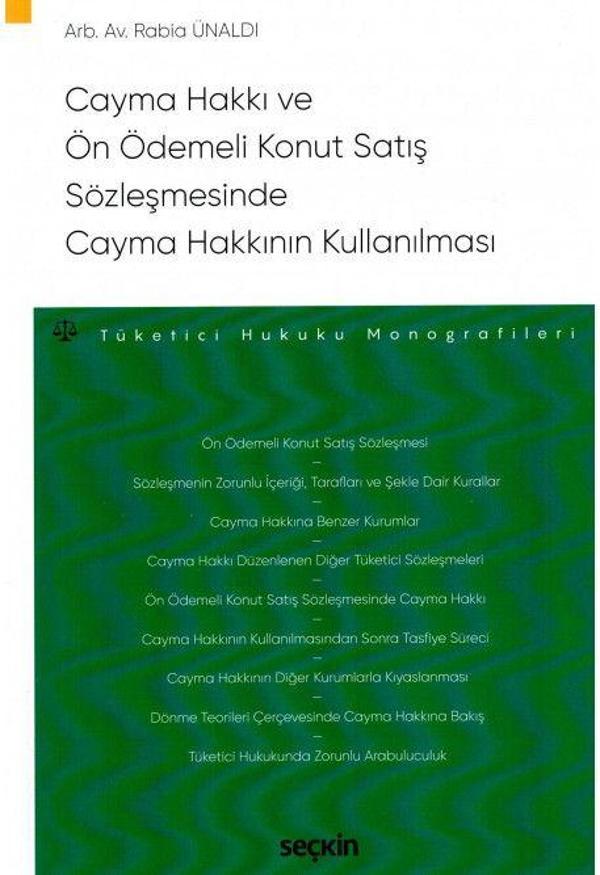 Cayma Hakkı ve Ön Ödemeli Konut Satış Sözleşmesinde Cayma Hakkının Kullanılması - Seçkin Yayıncılık - Image 1