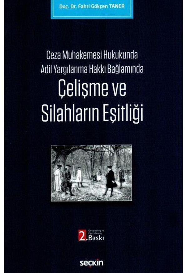 Çelişme ve Silahların Eşitliği - Seçkin Yayıncılık - Image 1