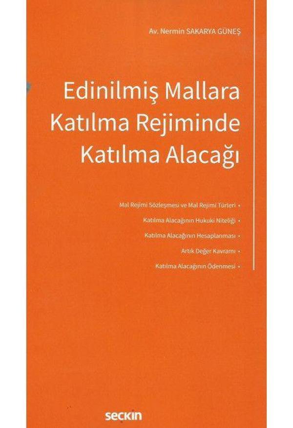 Edinilmiş Mallara Katılma Rejiminde Katılma Alacağı - Seçkin Yayıncılık - Image 1