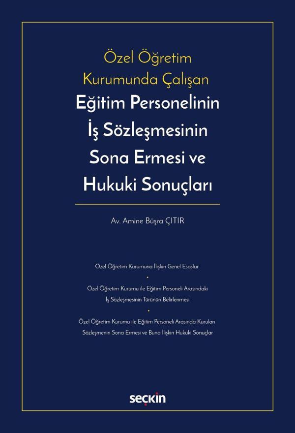 Eğitim Personelinin İş Sözleşmesinin Sona Ermesi ve Hukuki Sonuçları - Seçkin Yayıncılık - Image 1