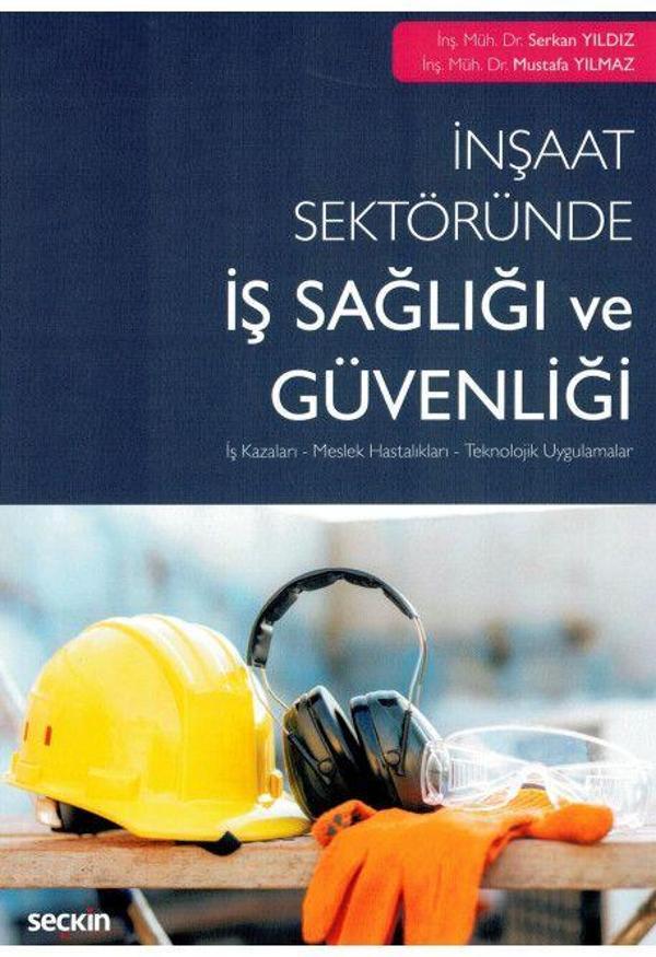 İnşaat Sektöründe İş Sağlığı ve Güvenliği - Seçkin Yayıncılık - Image 1