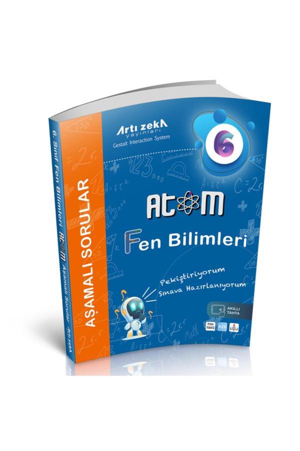 Artı Zeka 6.Sınıf Atom Fen Bilimleri Aşamalı Sorular - Artı Zeka Yayınları - Artı Zeka Yayınları - Image 1