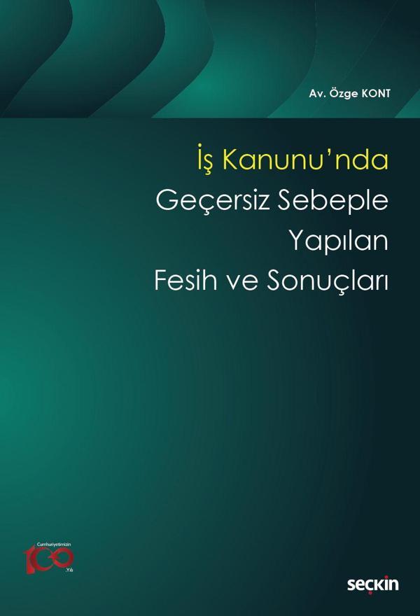 İş Kanunu'nda Geçersiz Sebeple Yapılan Fesih ve Sonuçları - Seçkin Yayıncılık - Image 1