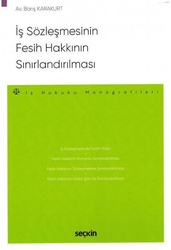 İş Sözleşmesinin Fesih Hakkının Sınırlandırılması - Seçkin Yayıncılık - Image 1