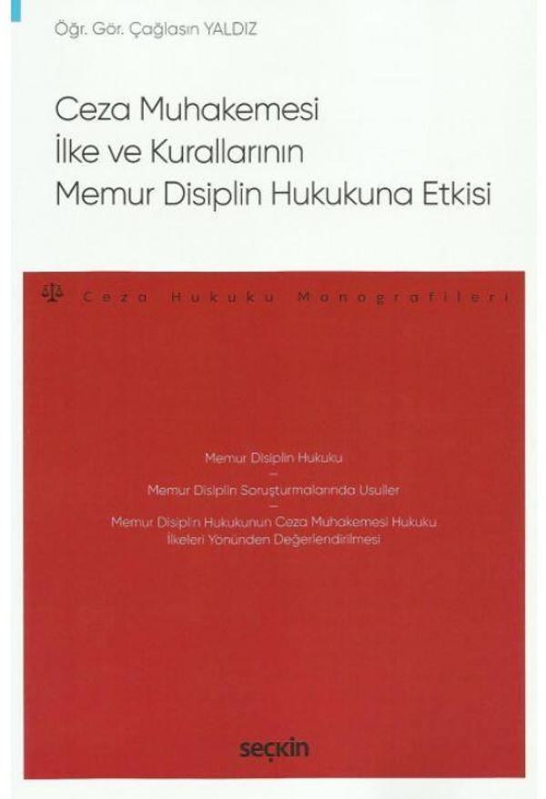 Ceza Muhakemesi İlke ve Kurallarının Memur Disiplin Hukukuna Etkisi - Seçkin Yayıncılık - Image 1