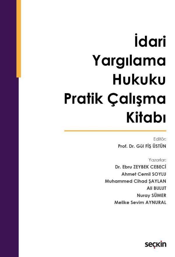 İdari Yargılama Hukuku Pratik Çalışma Kitabı - Seçkin Yayıncılık - Image 1
