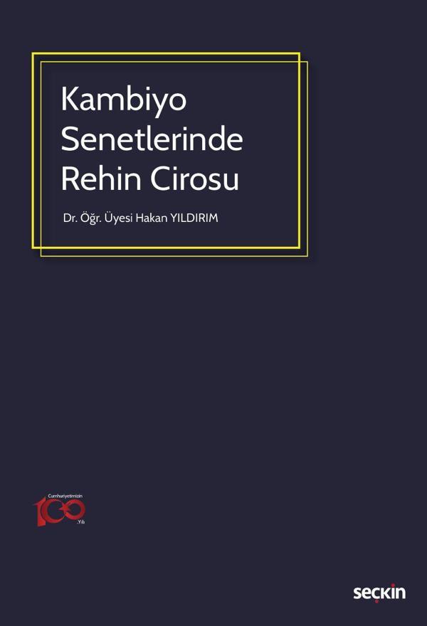 Kambiyo Senetlerinde Rehin Cirosu - Seçkin Yayıncılık - Image 1