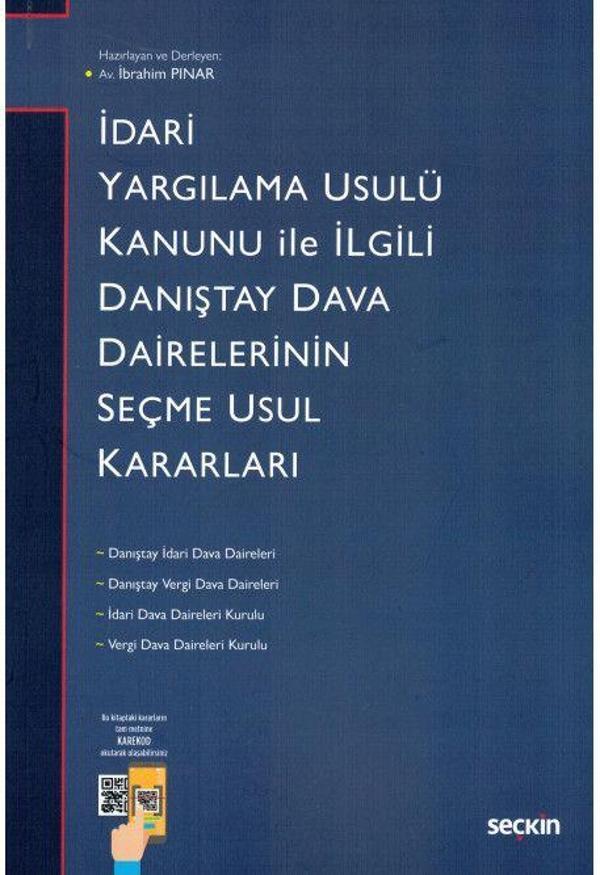 İdari Yargılama Usulü Kanunu ile İlgili Danıştay Dairelerinin Seçme Usul Kararları - Seçkin Yayıncılık - Image 1
