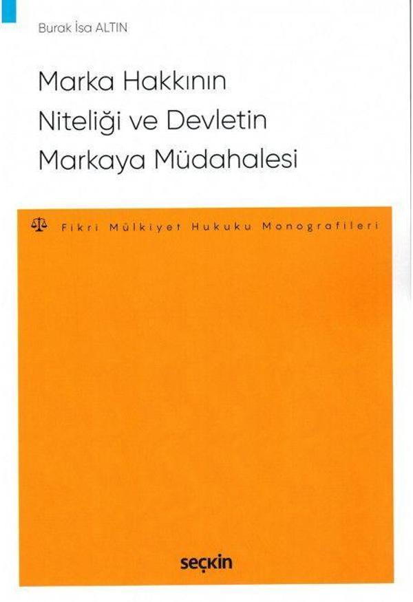 Marka Hakkının Niteliği ve Devletin Markaya Müdahalesi - Seçkin Yayıncılık - Image 1