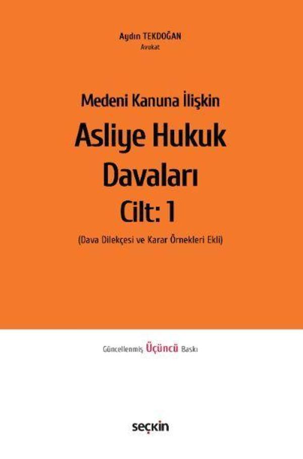 Medeni Kanuna İlişkin Asliye Hukuk Davaları C:1 - Seçkin Yayıncılık - Image 1