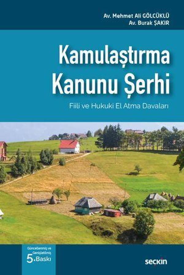 Kamulaştırma Kanunu Şerhi - Seçkin Yayıncılık - Image 1