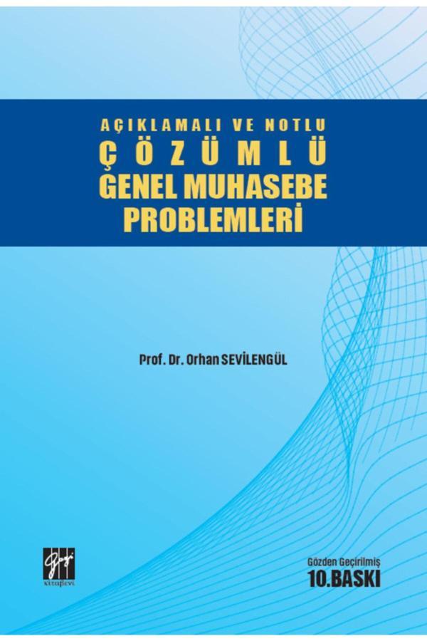 Açıklamalı Ve Notlu Çözümlü Genel Muhasebe Problemleri - Gazi Kitabevi - Gazi Kitabevi - Image 1