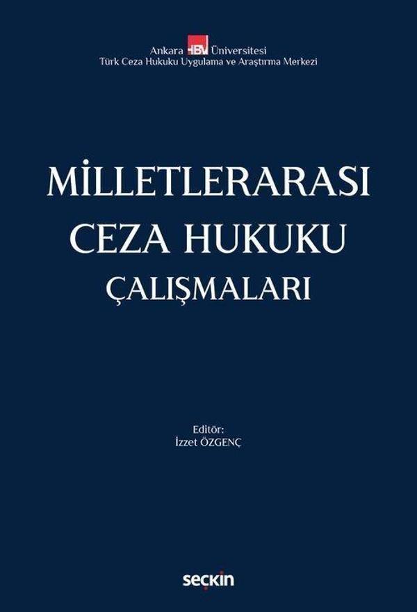 Milletlerarası Ceza Hukuku Çalışmaları - Seçkin Yayıncılık - Image 1